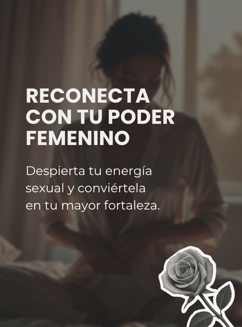 Reconecta con tu poder femenino